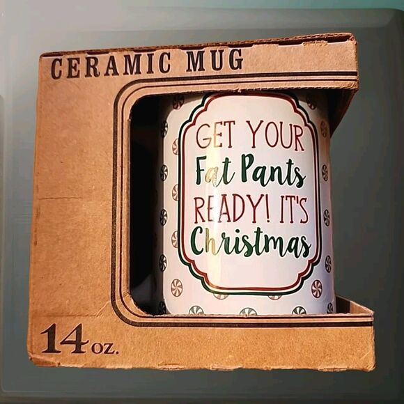Christmas Mug, GET YOUR FAT PANTS READY IT'S CHRISTMAS, Funny 14oz Boxed GIFT - Picture 4 of 15